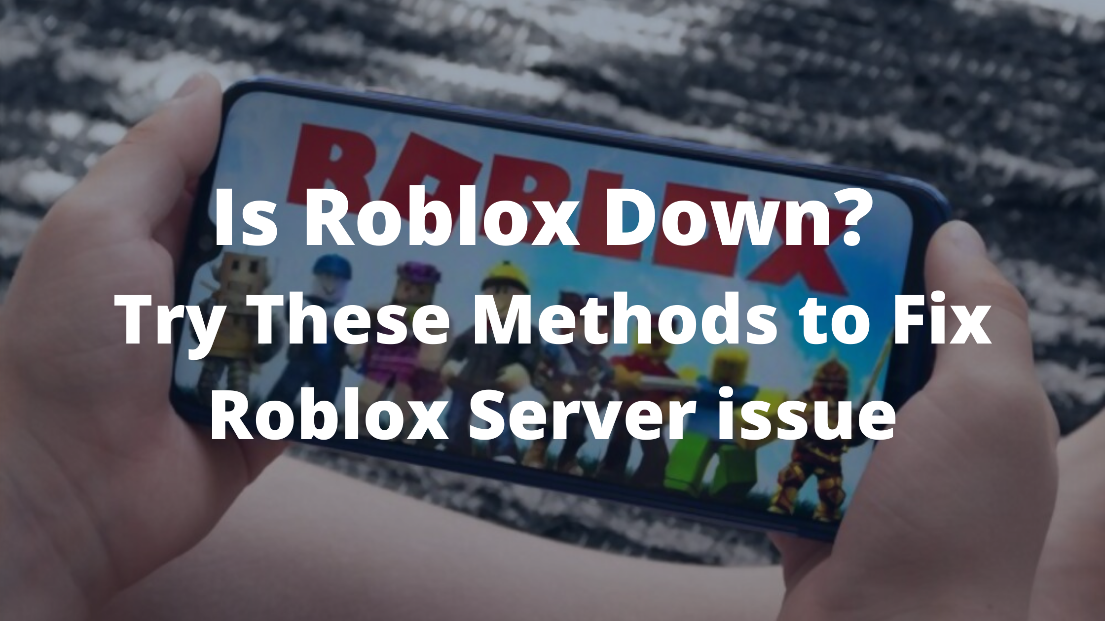 Is Roblox Down