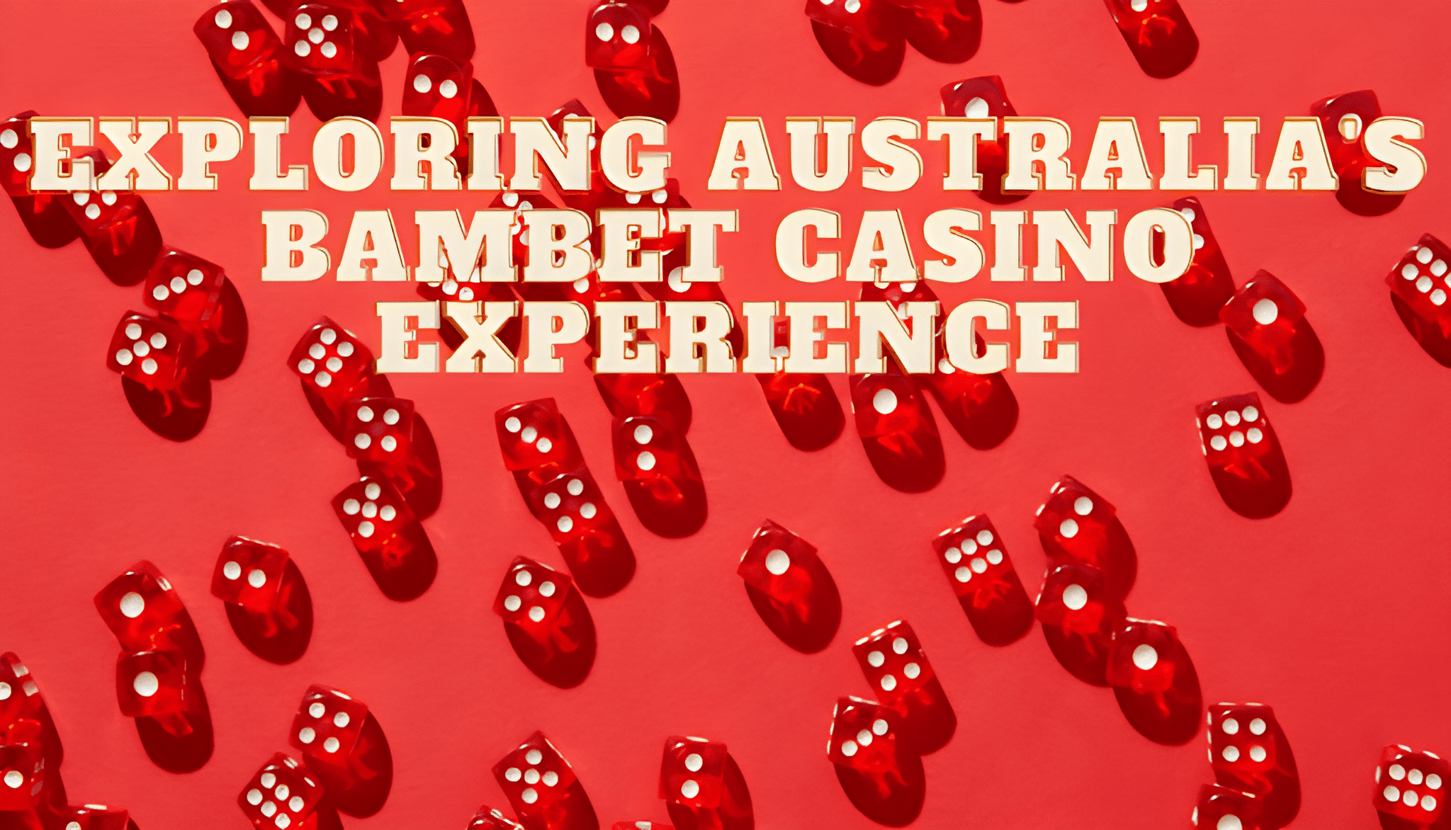 Gaming Experience at Bambet Casino